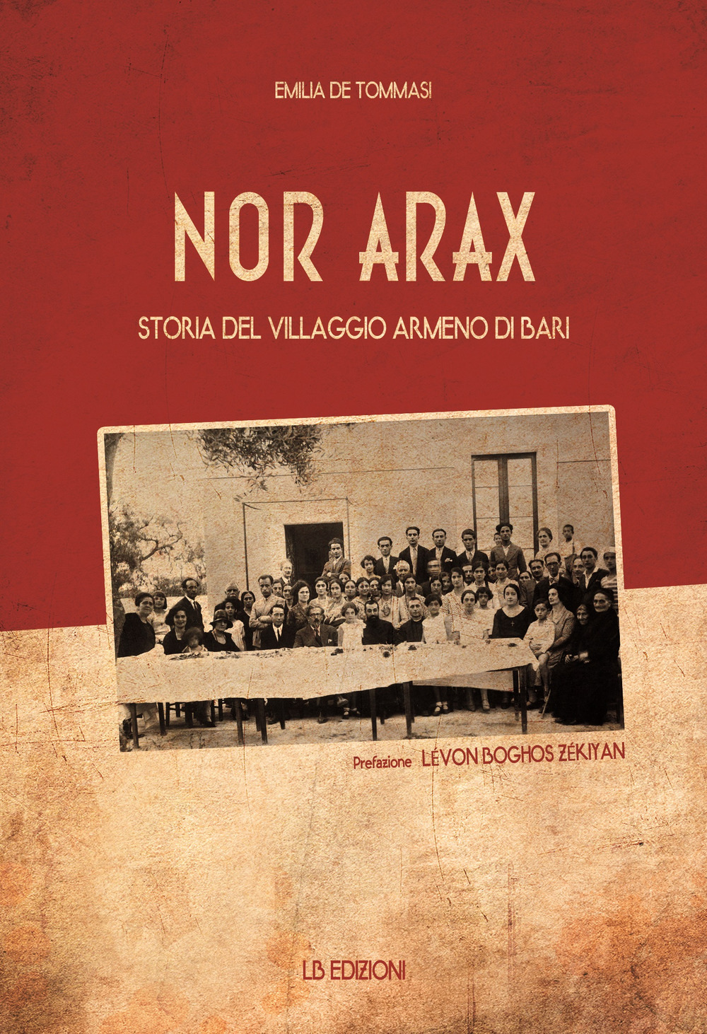 Nor Arax. Storia del villaggio armeno di Bari