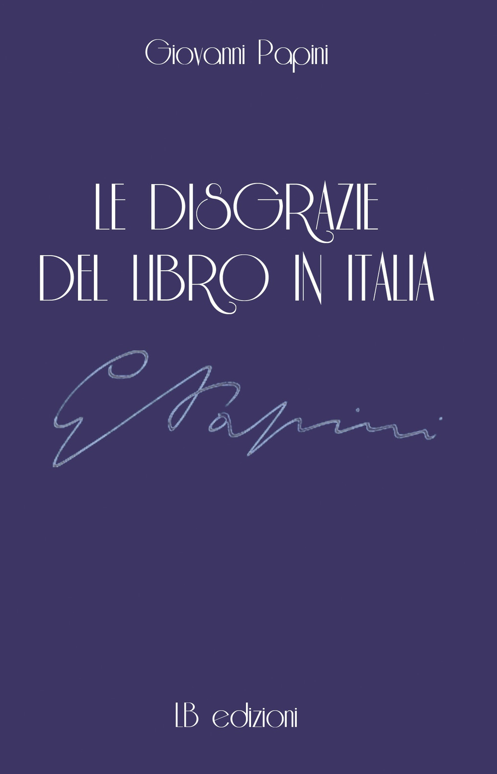 Le disgrazie del libro in Italia