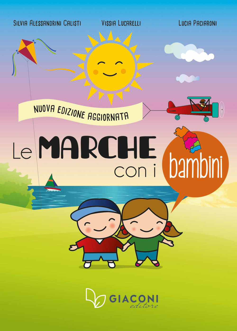 Le Marche con i bambini. Nuova ediz.