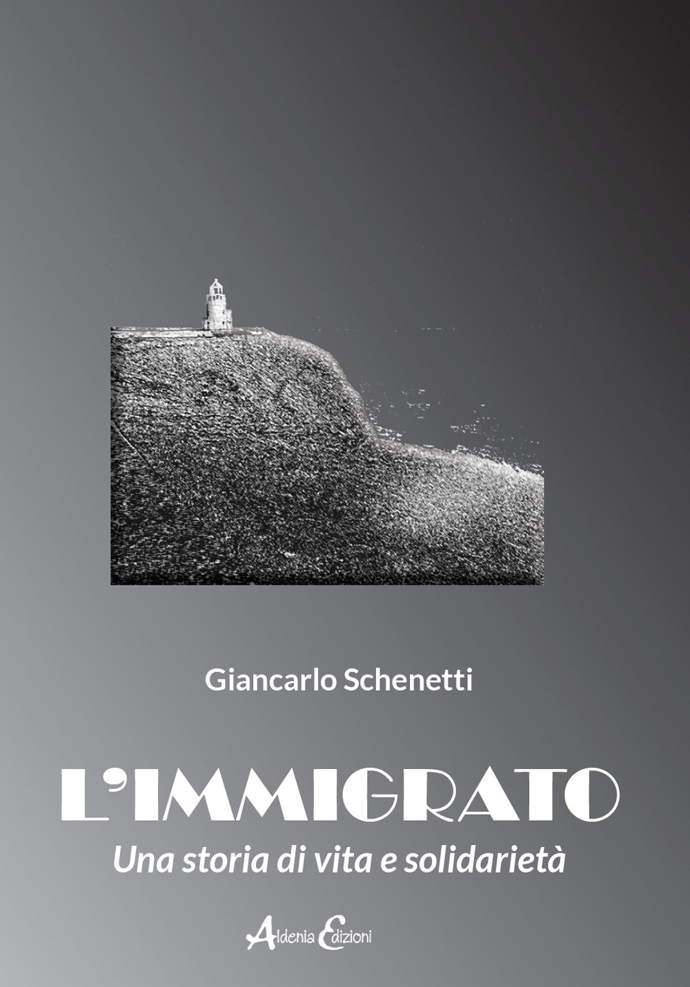 L'immigrato. Una storia di vita e solidarietà