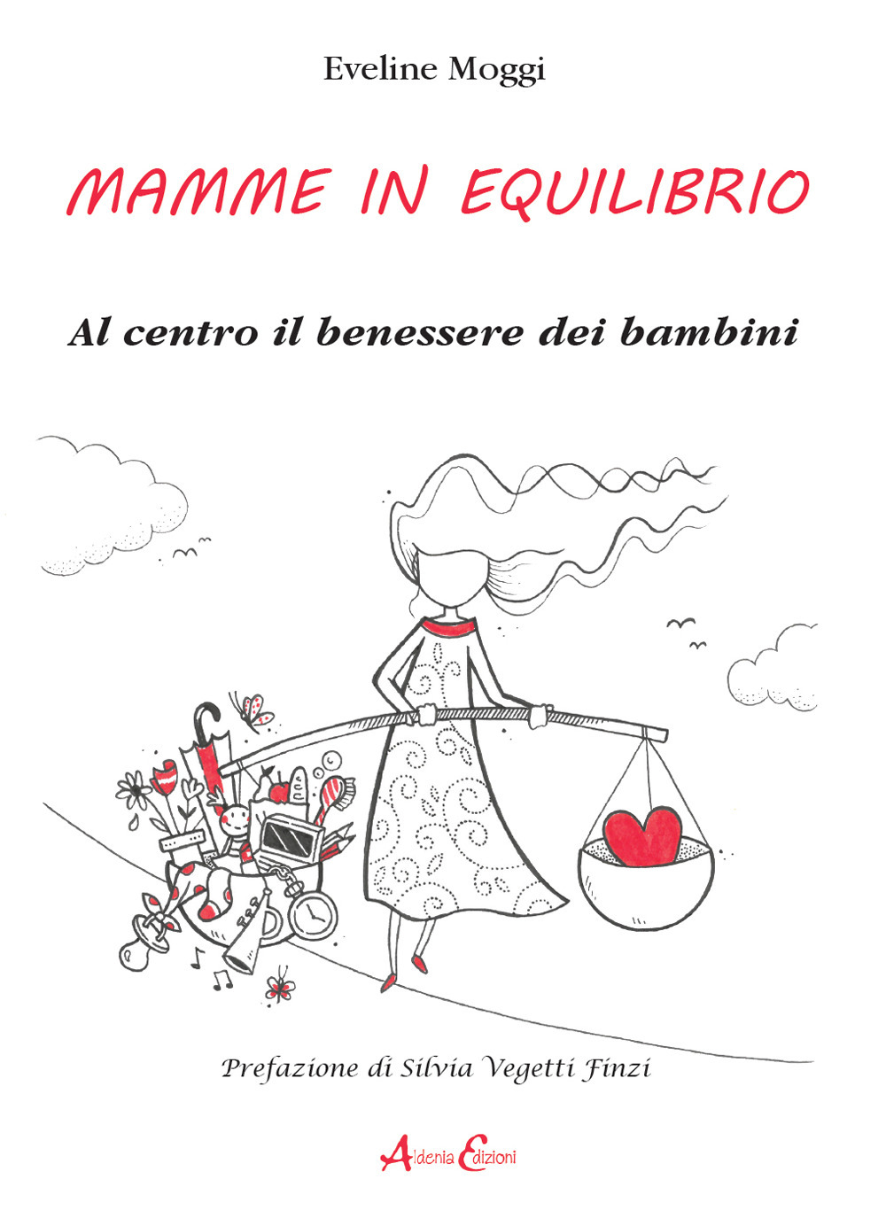 Mamme in equilibrio. Al centro il benessere dei bambini