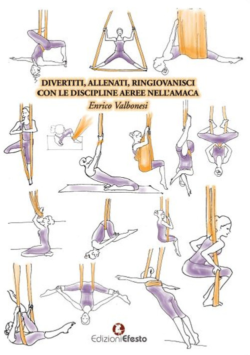 Divertiti, allenati, ringiovanisci con le discipline aeree nell'amaca