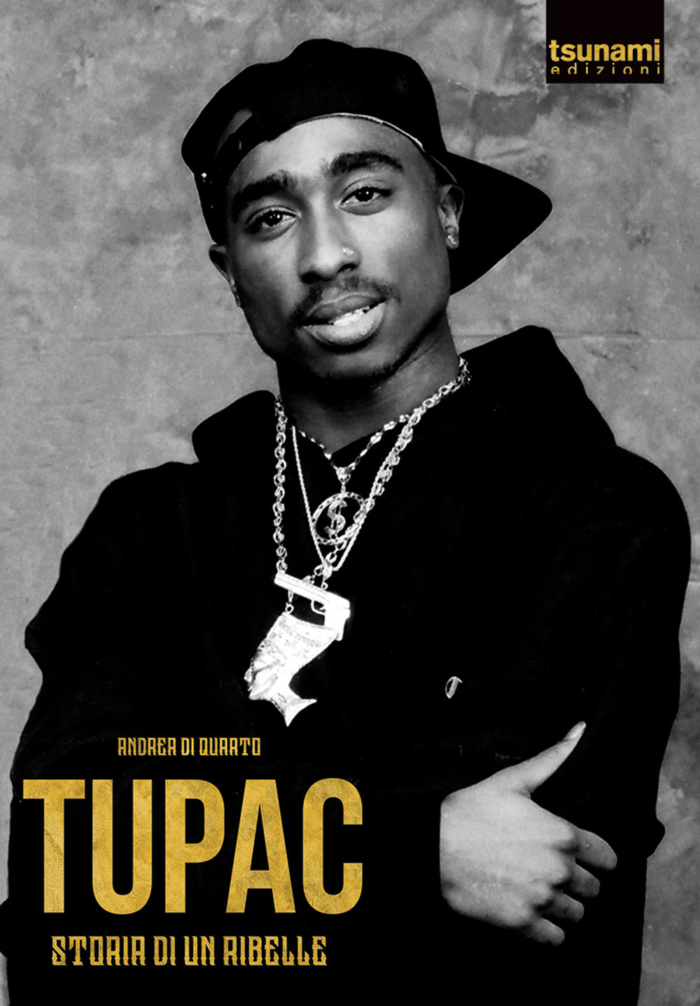 Tupac. Storia di un ribelle