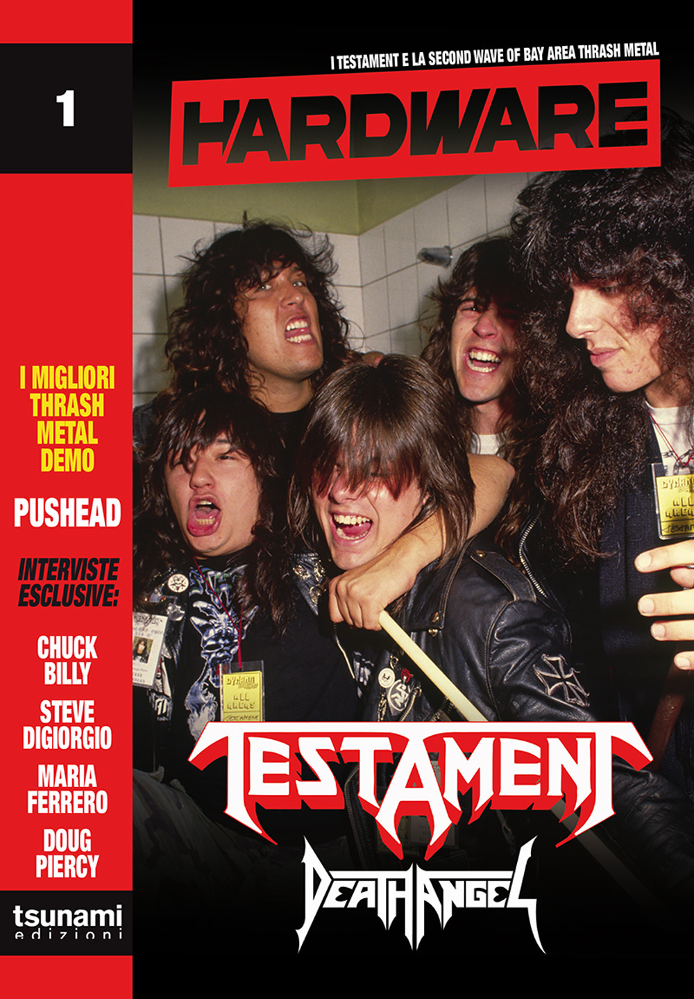 Hardware. Vol. 1: I Testament e la Second Wave of Bay Area Thrash Metal