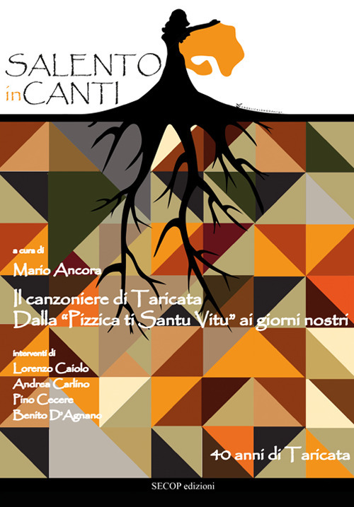 Salento inCanti. Il canzoniere di Taricata. Dalla 