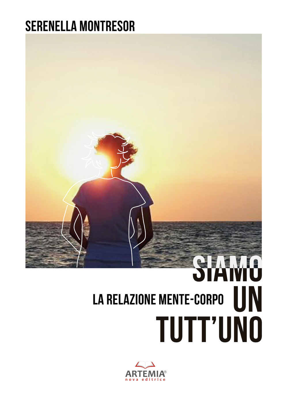 Siamo un tutt'uno. La relazione mente-corpo