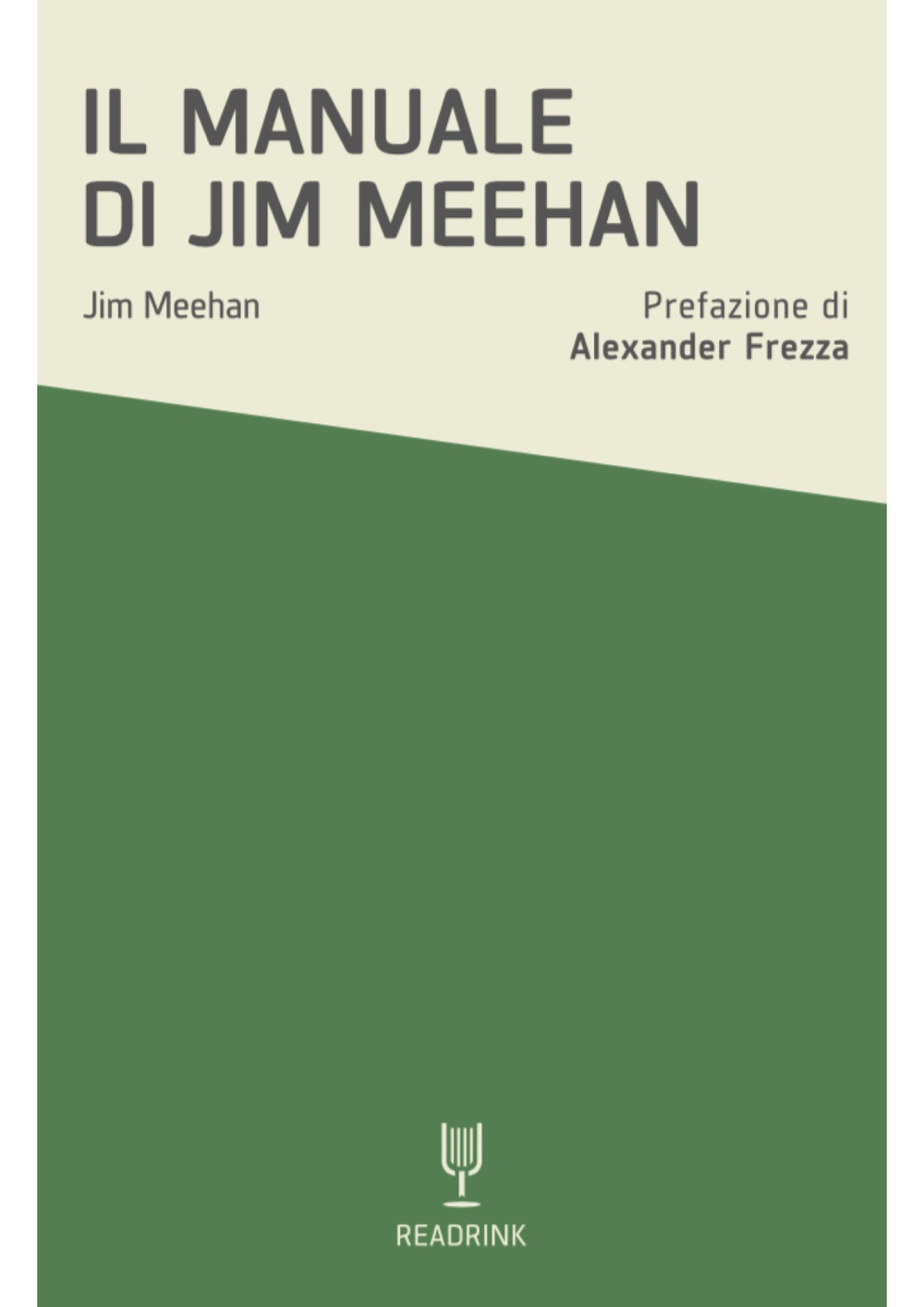 Il manuale di Jim Meehan