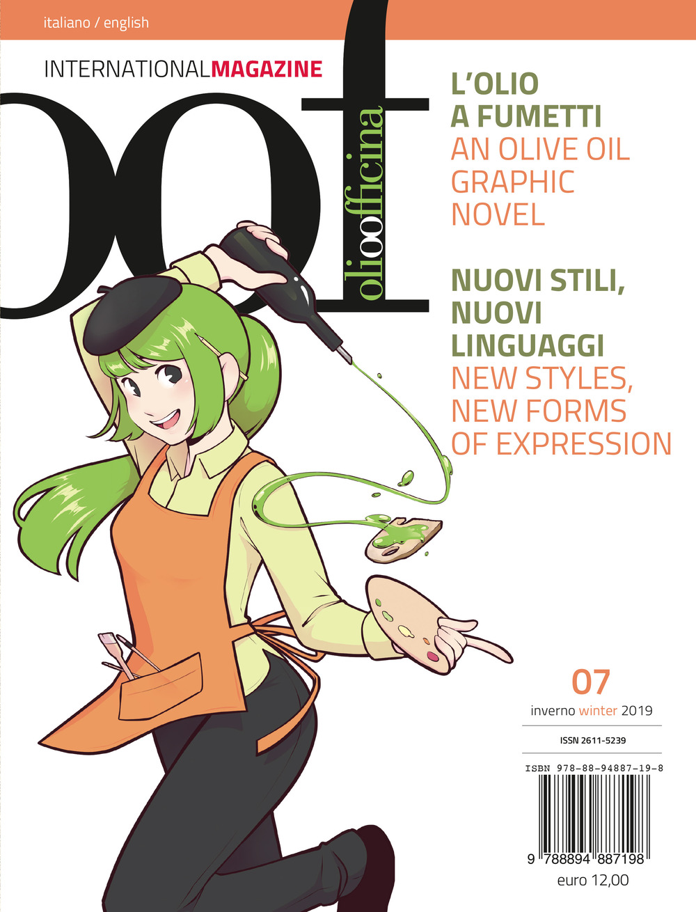 OOF international magazine (2019). Vol. 7: L' olio a fumetti. Nuovi stili, nuovi linguaggi-An olive oil graphic novel. New styles, new forms of expression