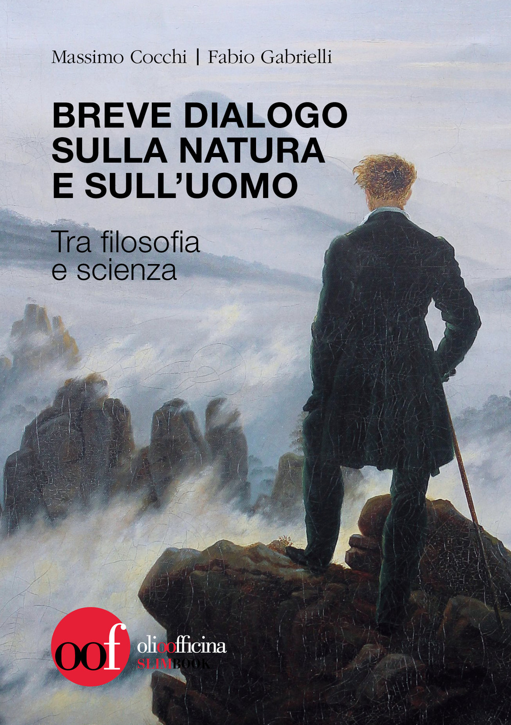 Breve dialogo sulla natura e sull'uomo. Tra filosofia e scienza