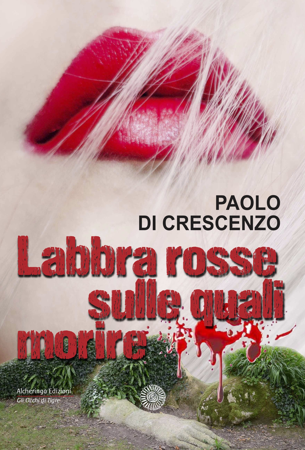 Labbra rosse sulle quali morire