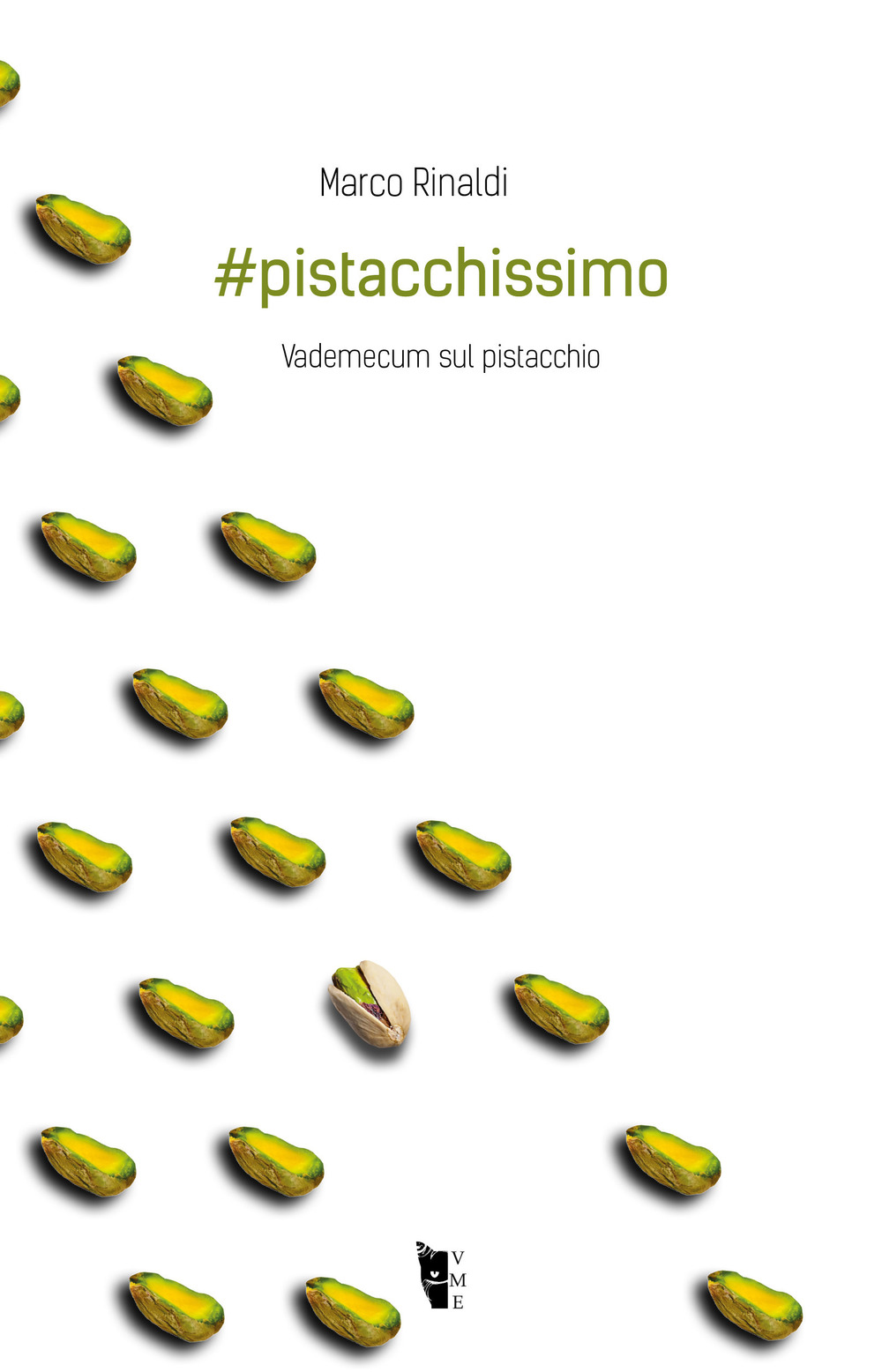 #pistacchissimo. Vademecum sul pistacchio