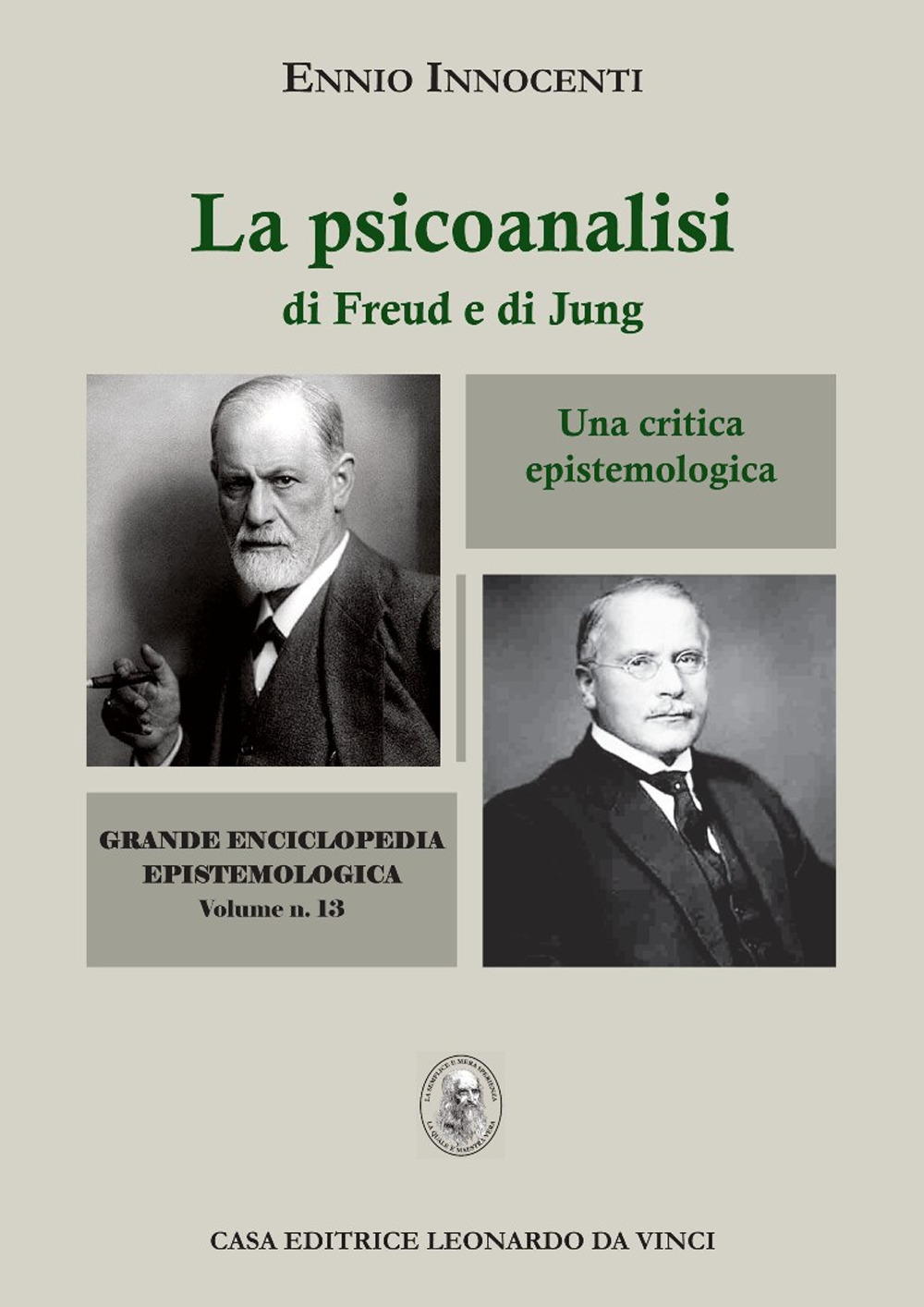 La psicoanalisi di Freud e di Jung. Una critica epistemologica