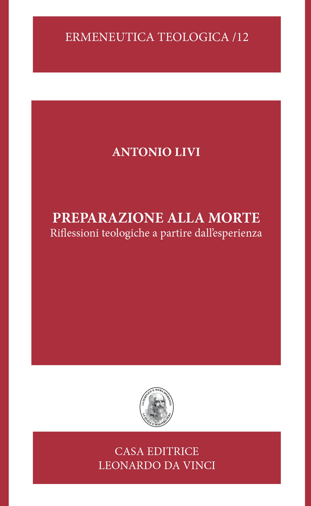 Preparazione alla morte. Riflessioni teologiche a partire dall'esperienza. Nuova ediz.
