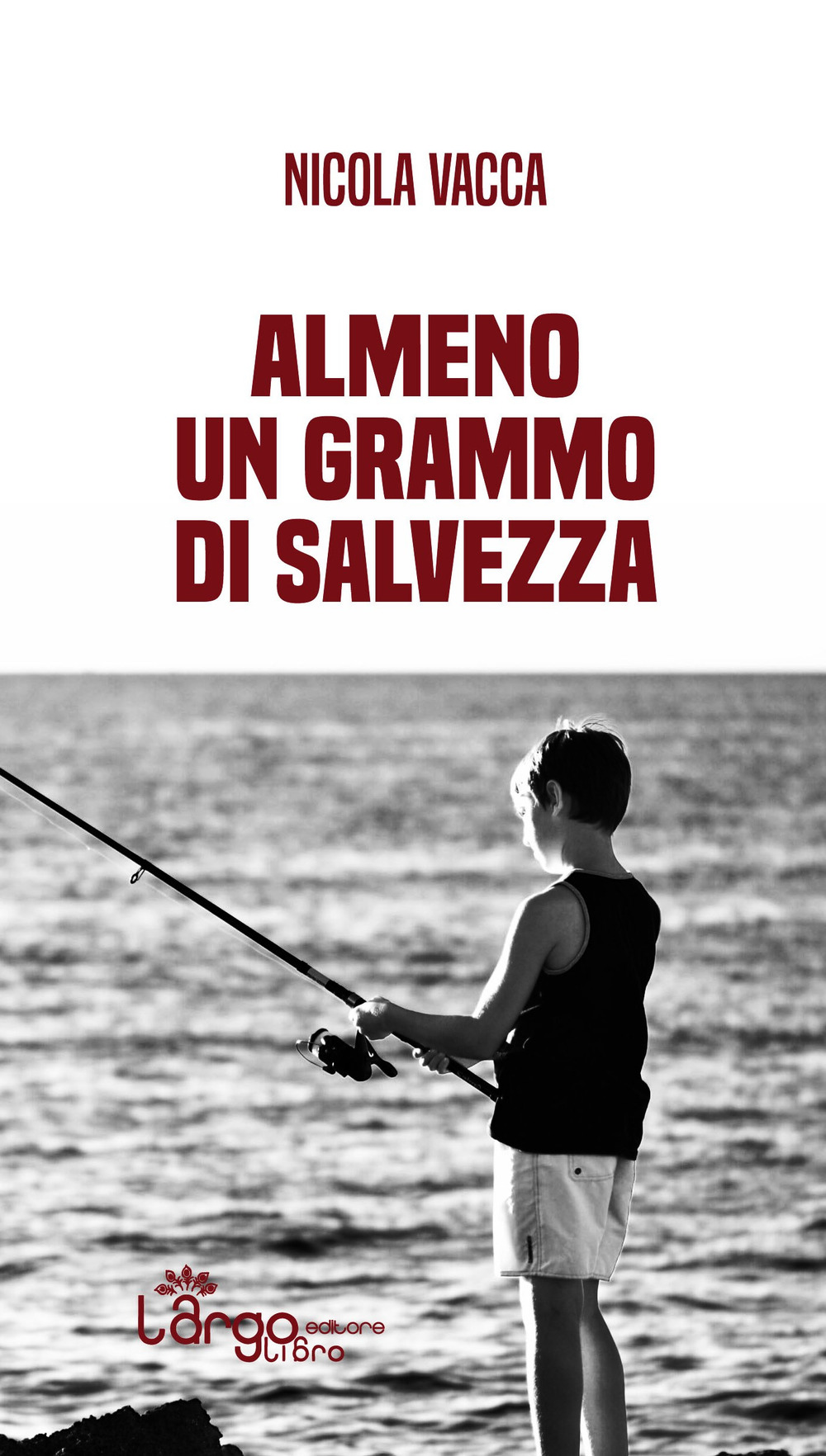 Almeno un grammo di salvezza