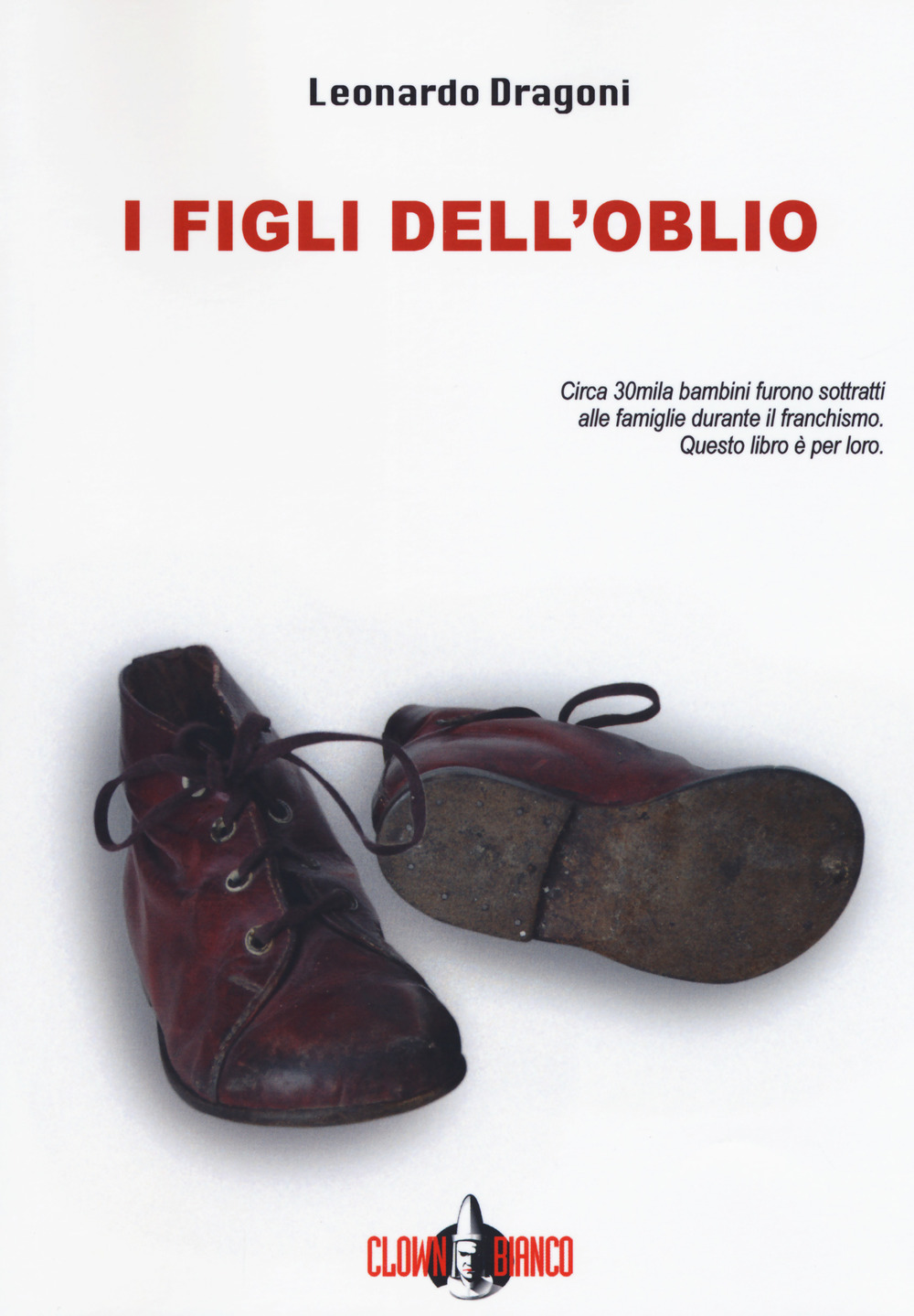 I figli dell'oblio. Nuova ediz.