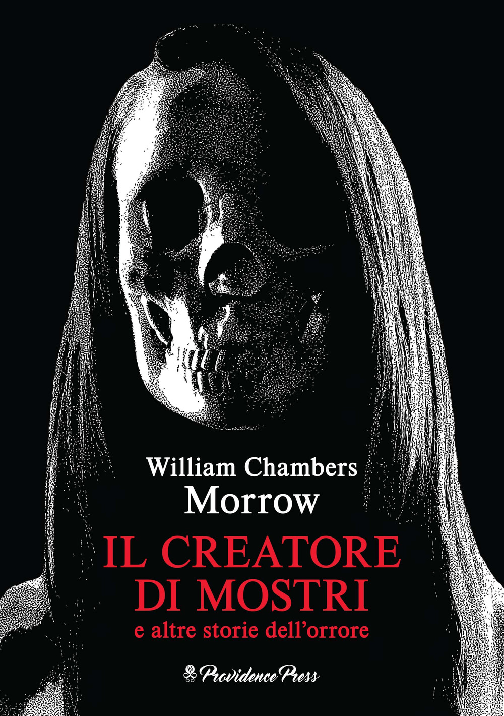 Il creatore di mostri e altre storie dell'orrore