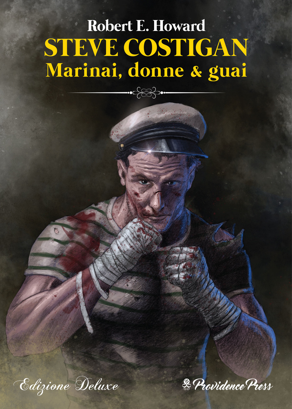 Steve Costigan. Marinai, donne & guai. Ediz. deluxe