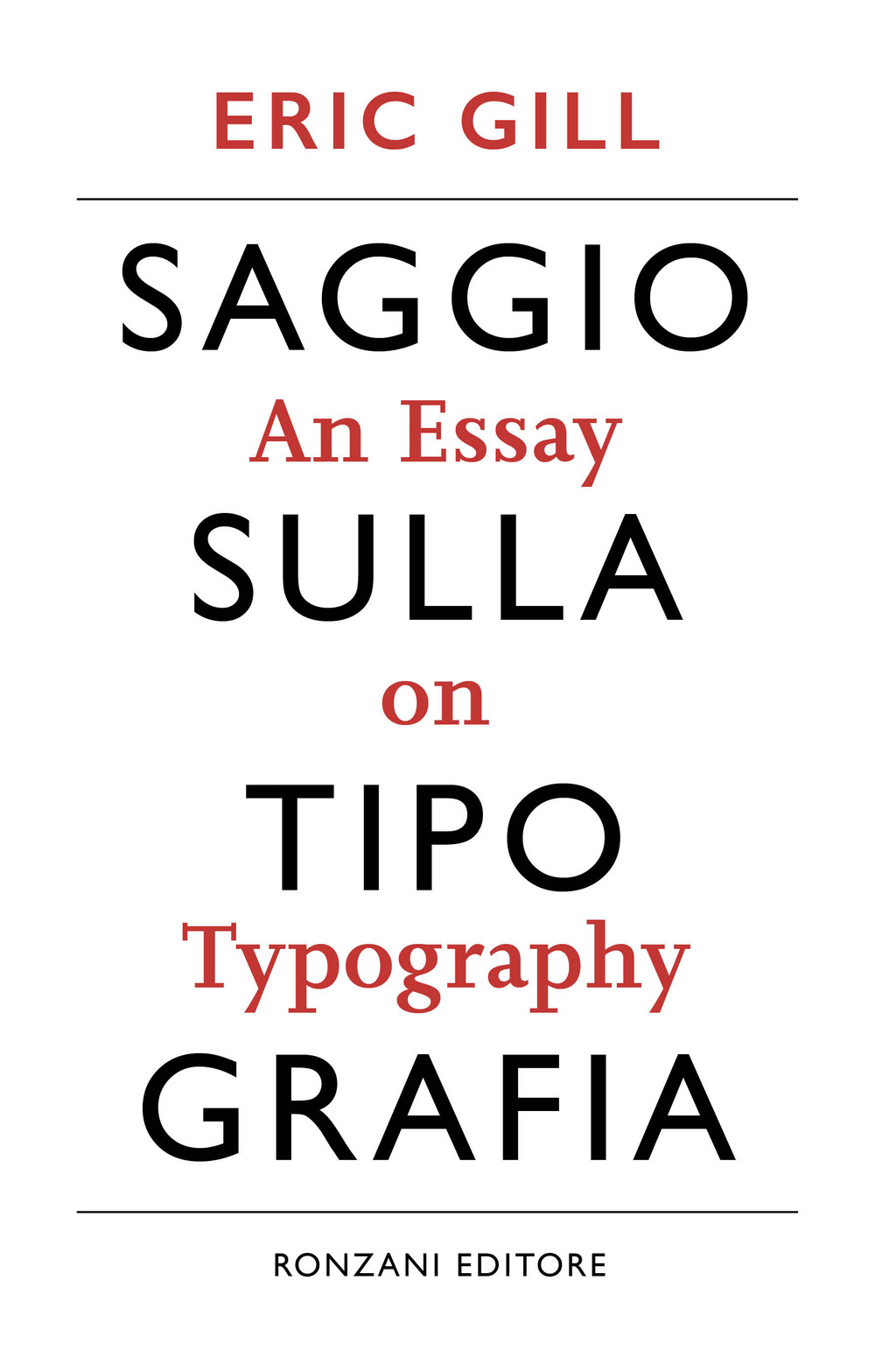 Saggio sulla tipografia-An essay on typography. Ediz. illustrata