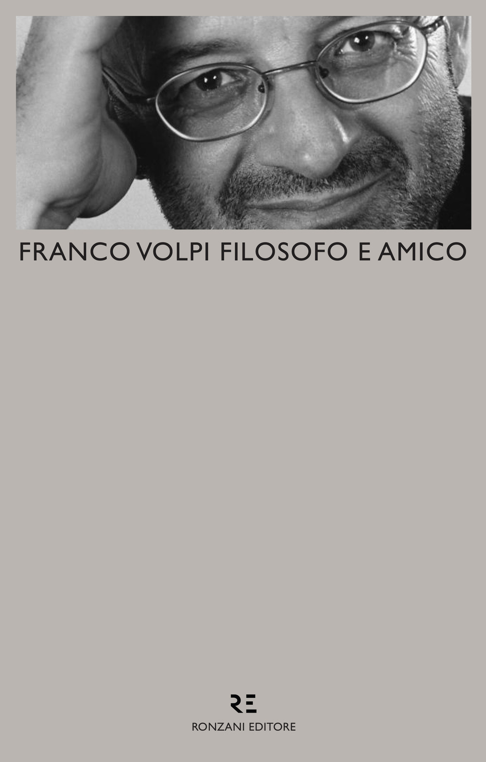 Franco Volpi filosofo e amico