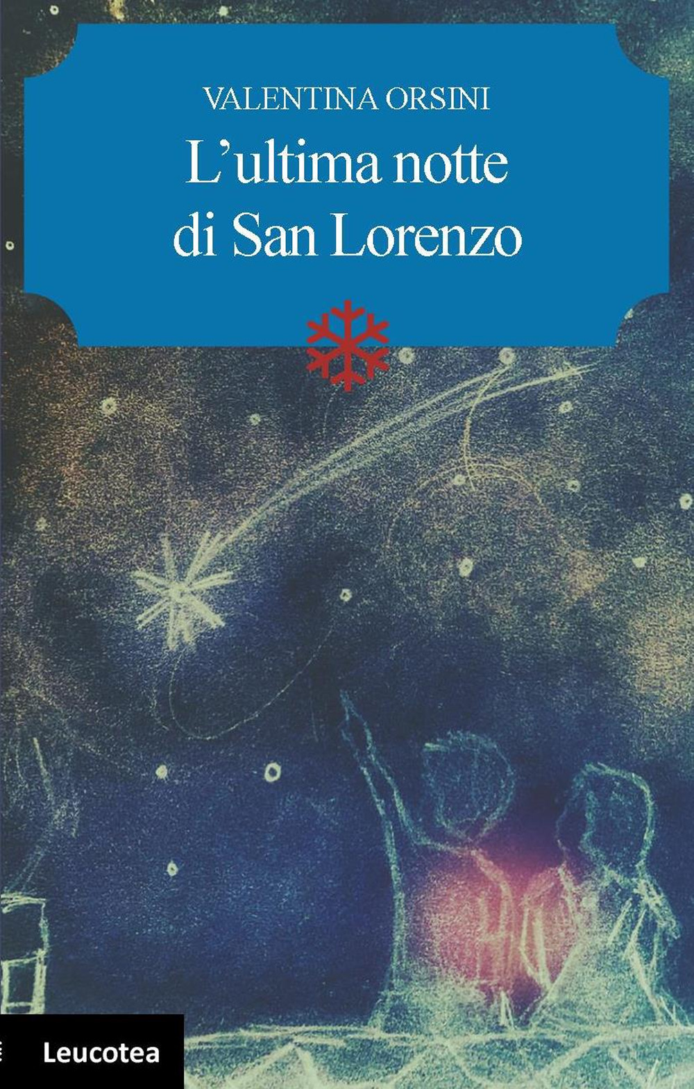 L'ultima notte di San Lorenzo