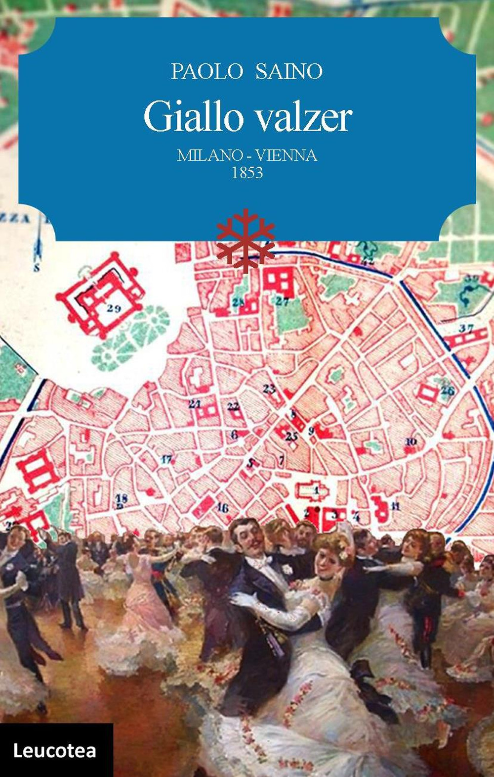 Giallo valzer. Milano-Vienna 1853