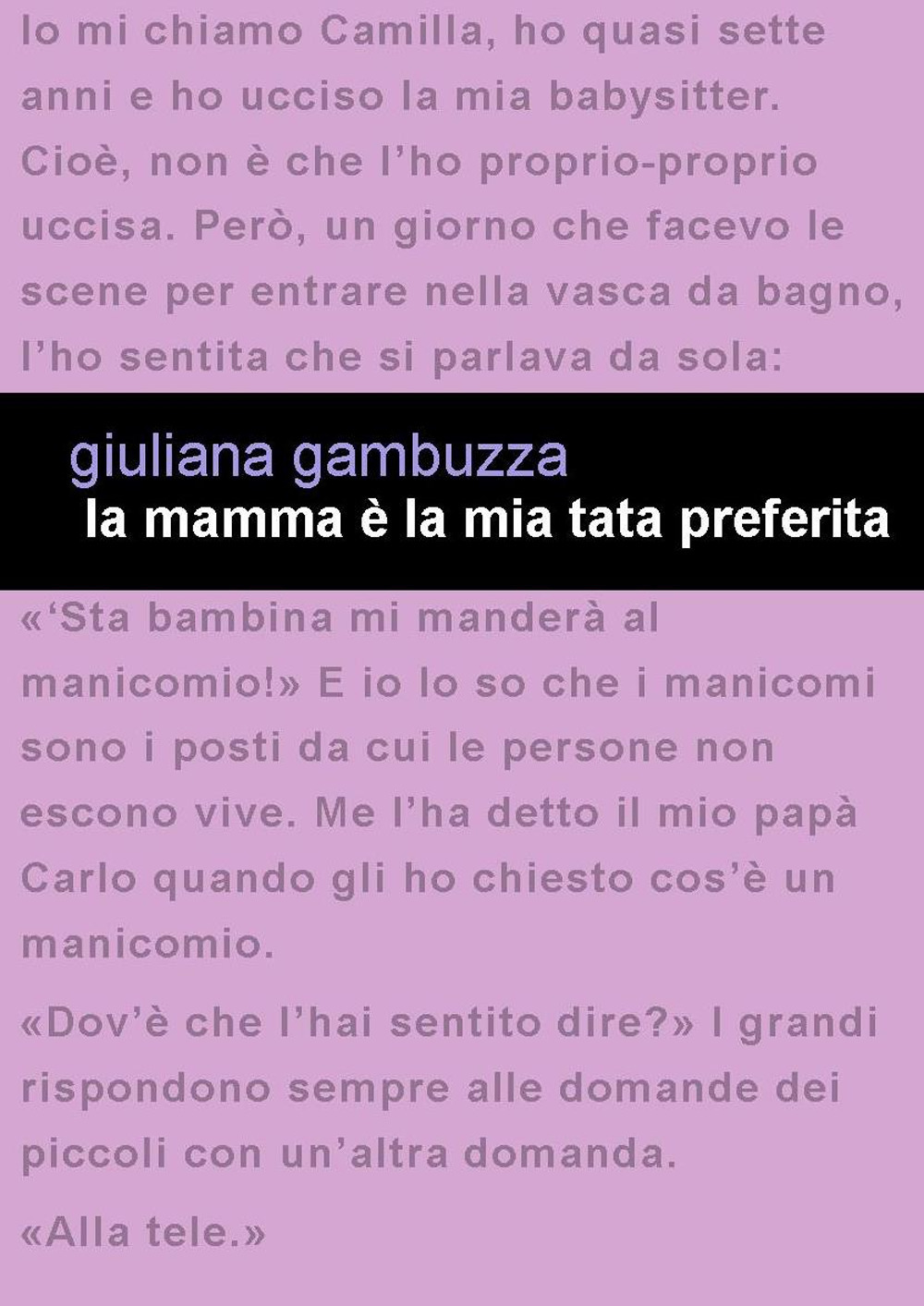 La mamma è la mia tata preferita