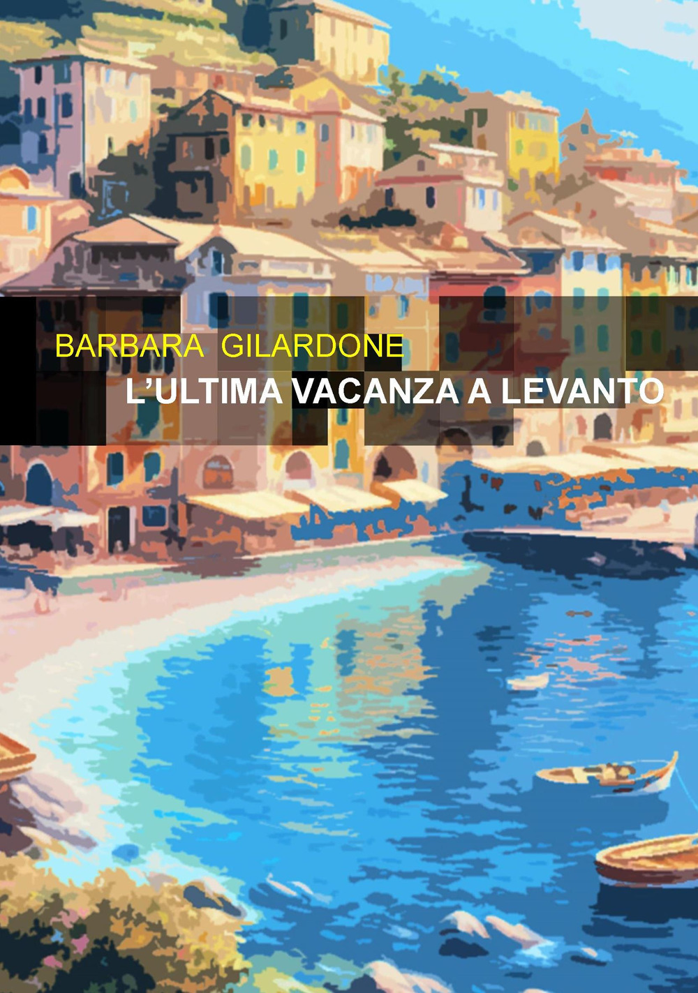 L'ultima vacanza a Levanto