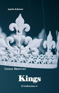 Kings. Il tredicesimo re