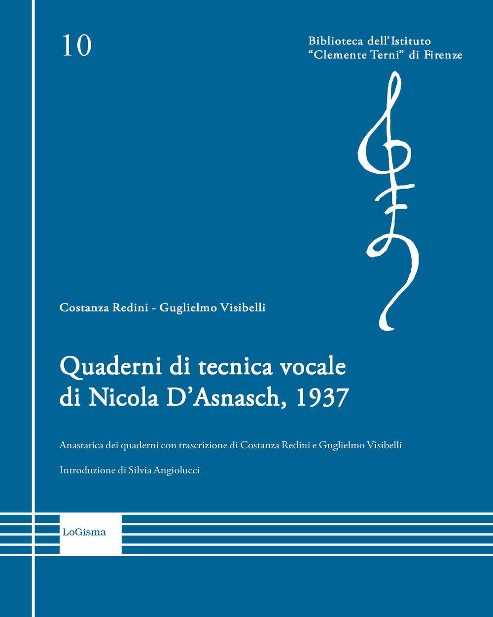 Quaderni di tecnica vocale di Nicola D'Asnasch, 1937. Anastatica dei quaderni con trascrizione di Costanza Redini e Guglielmo Visibelli