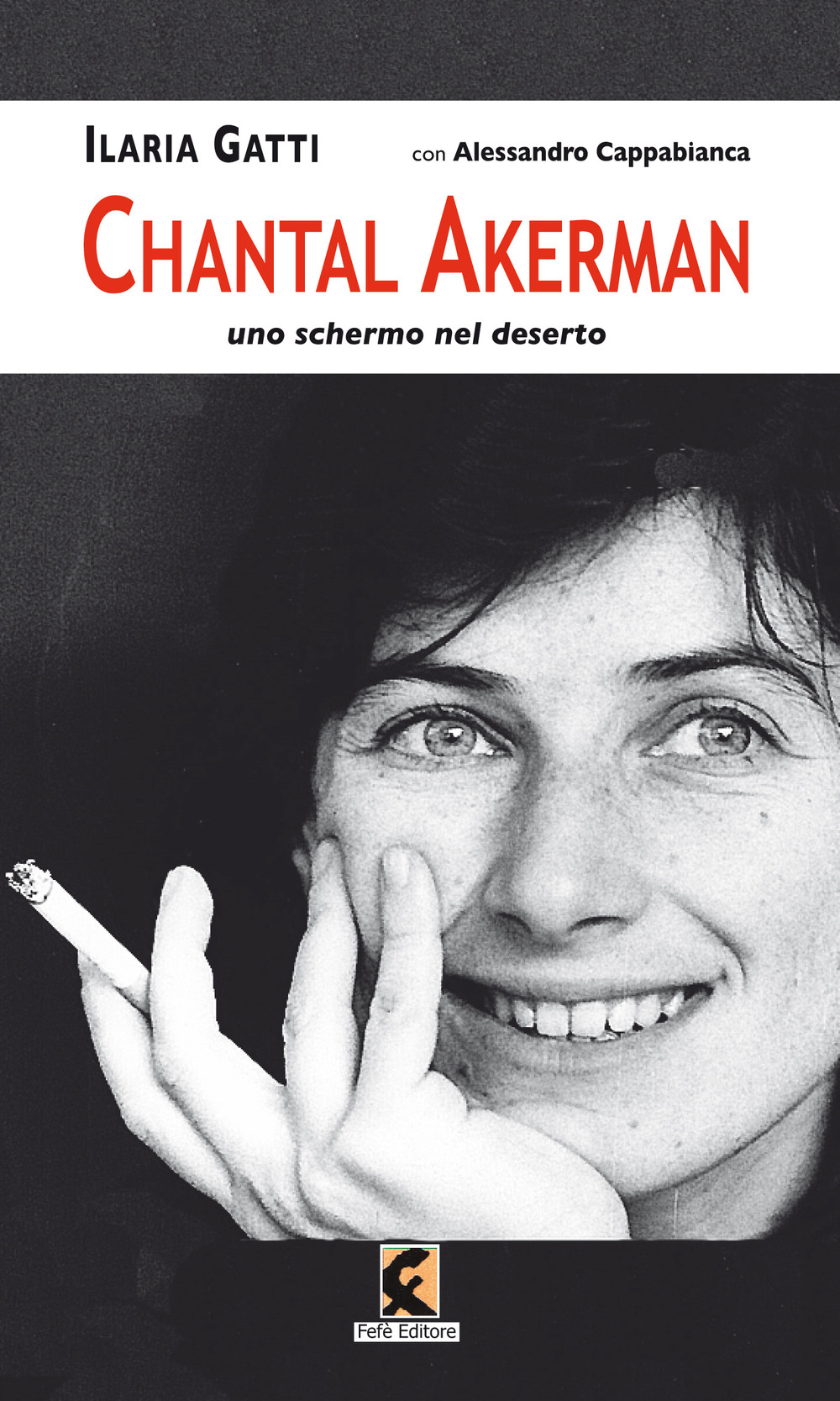 Chantal Akerman. Uno schermo nel deserto