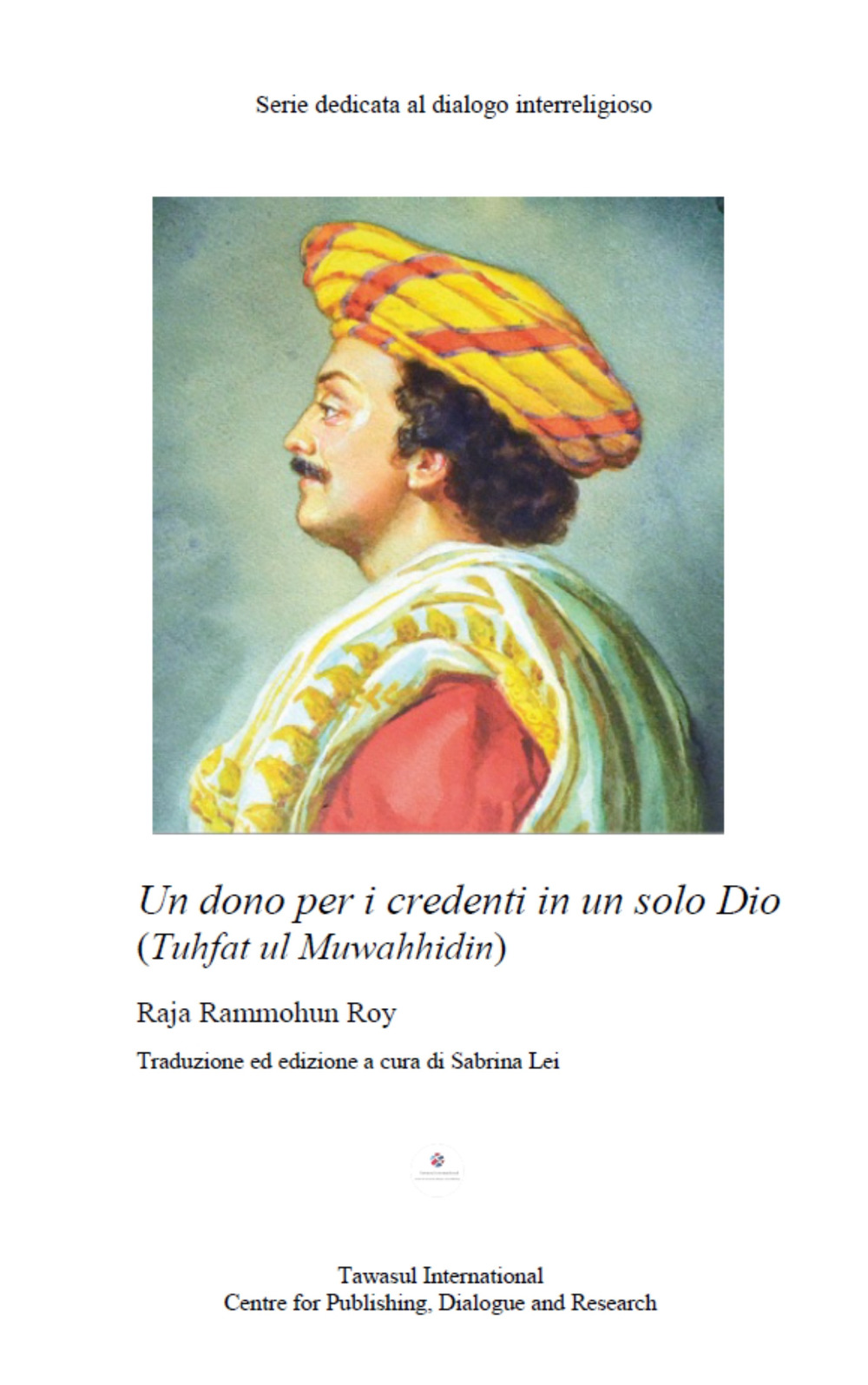 Un dono per i credenti in un solo Dio (Tuhfat ul Muwahhidin)