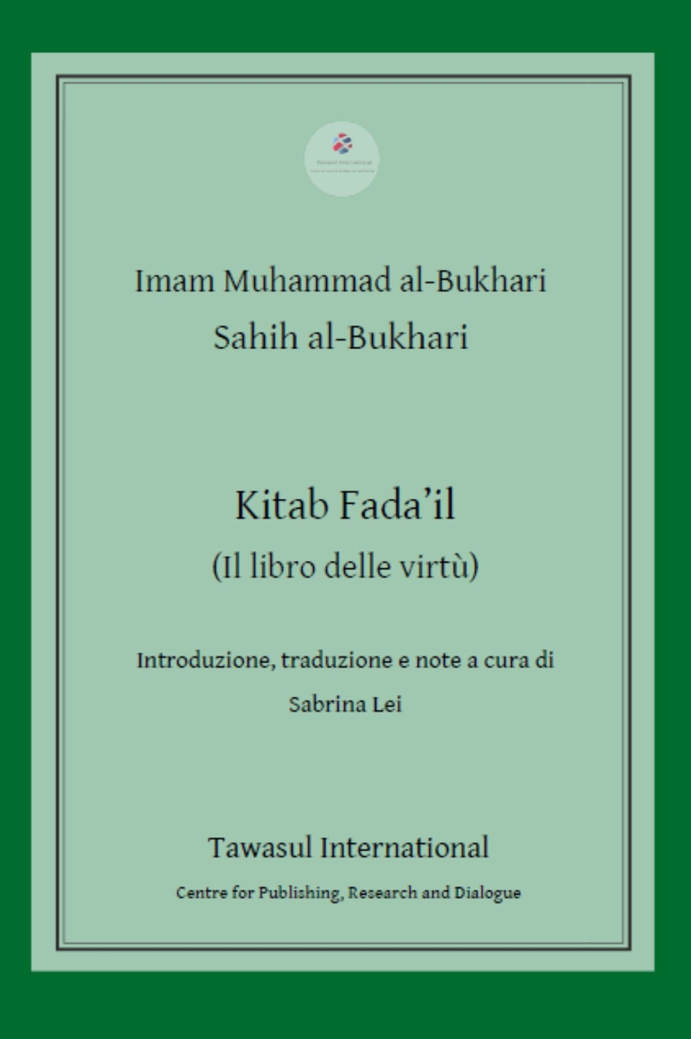 Kitab Fada'il. (Il libro delle virtù)