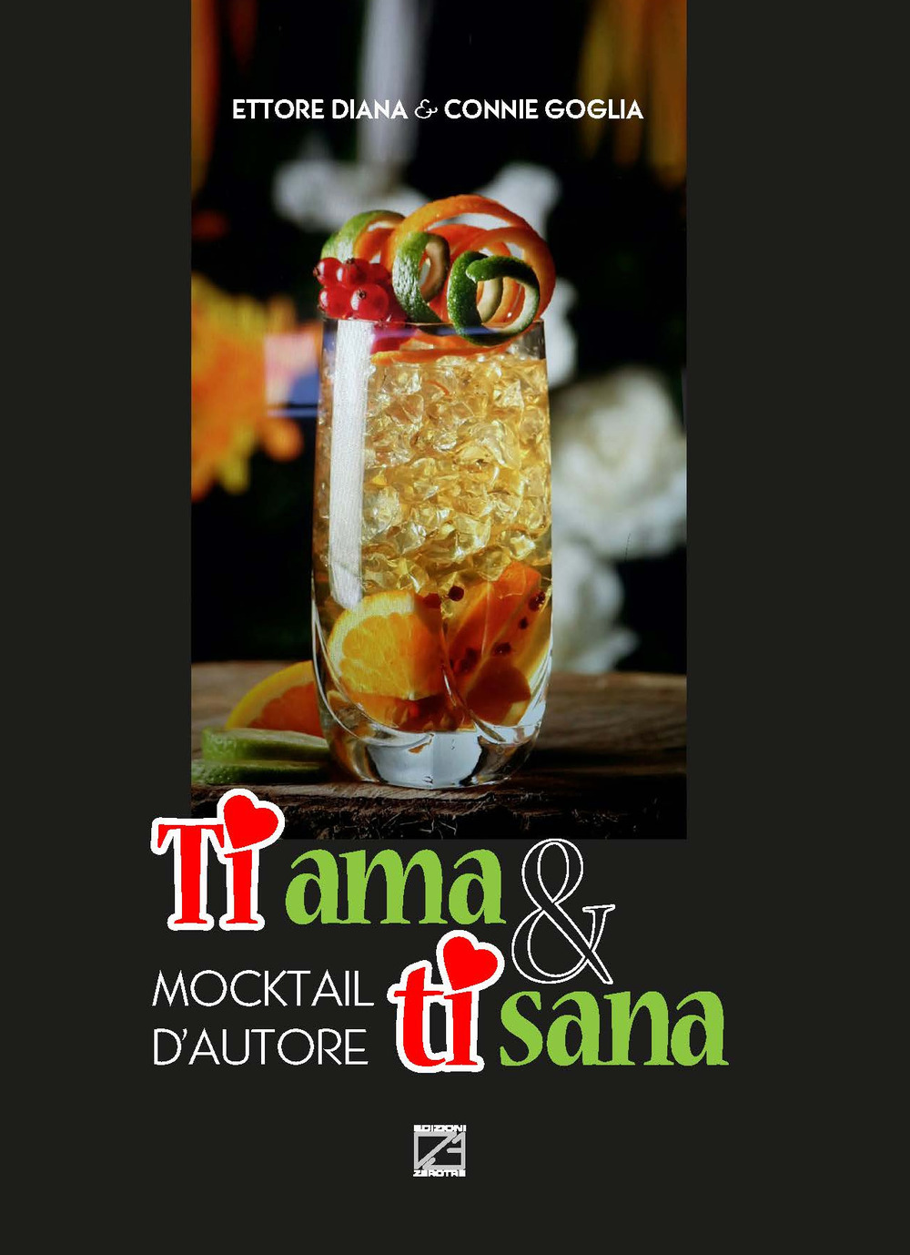 Ti ama & ti sana. Mocktail d'autore