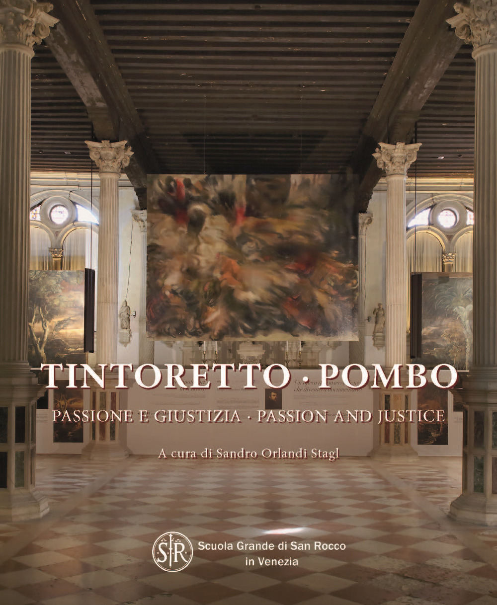 Tintoretto-Pombo, passione e giustizia-Tintoretto-Pombo, passion and justice. Ediz. illustrata