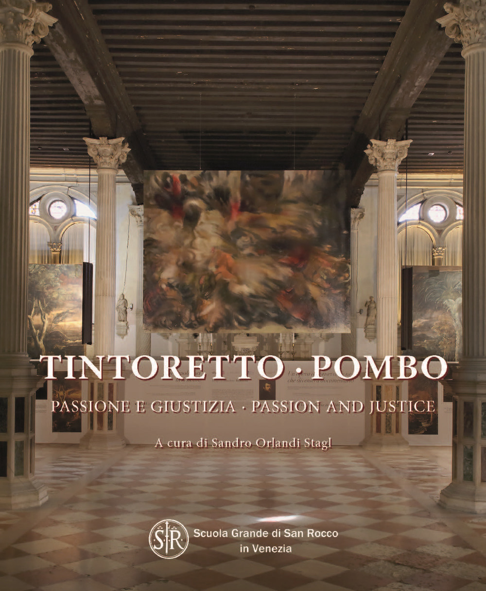 Tintoretto-Pombo, passione e giustizia-Tintoretto-Pombo, passion and justice. Ediz. illustrata
