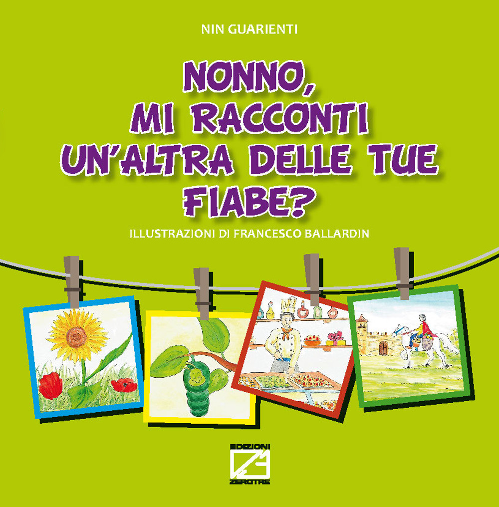 Nonno, mi racconti un'altra delle tue fiabe?. Vol. 4