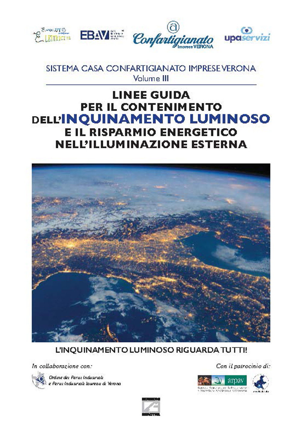 Inquinamento luminoso. Linee guida per il contenimento dell'inquinamento luminoso e il risparmio energetico nell'illuminazione esterna