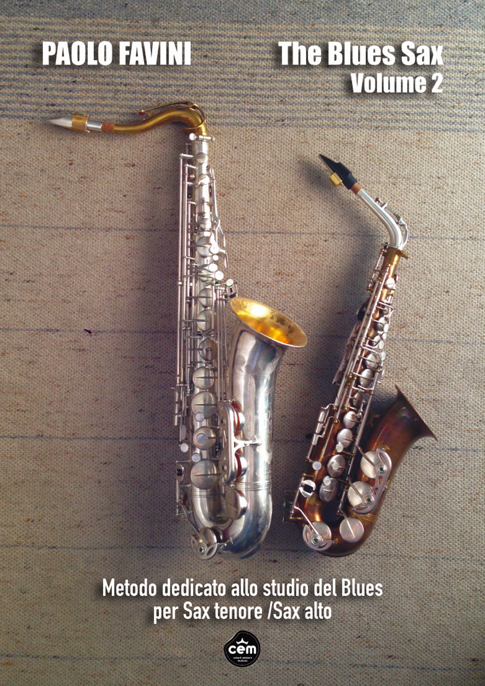 The blues sax. Con File audio per il download. Vol. 2