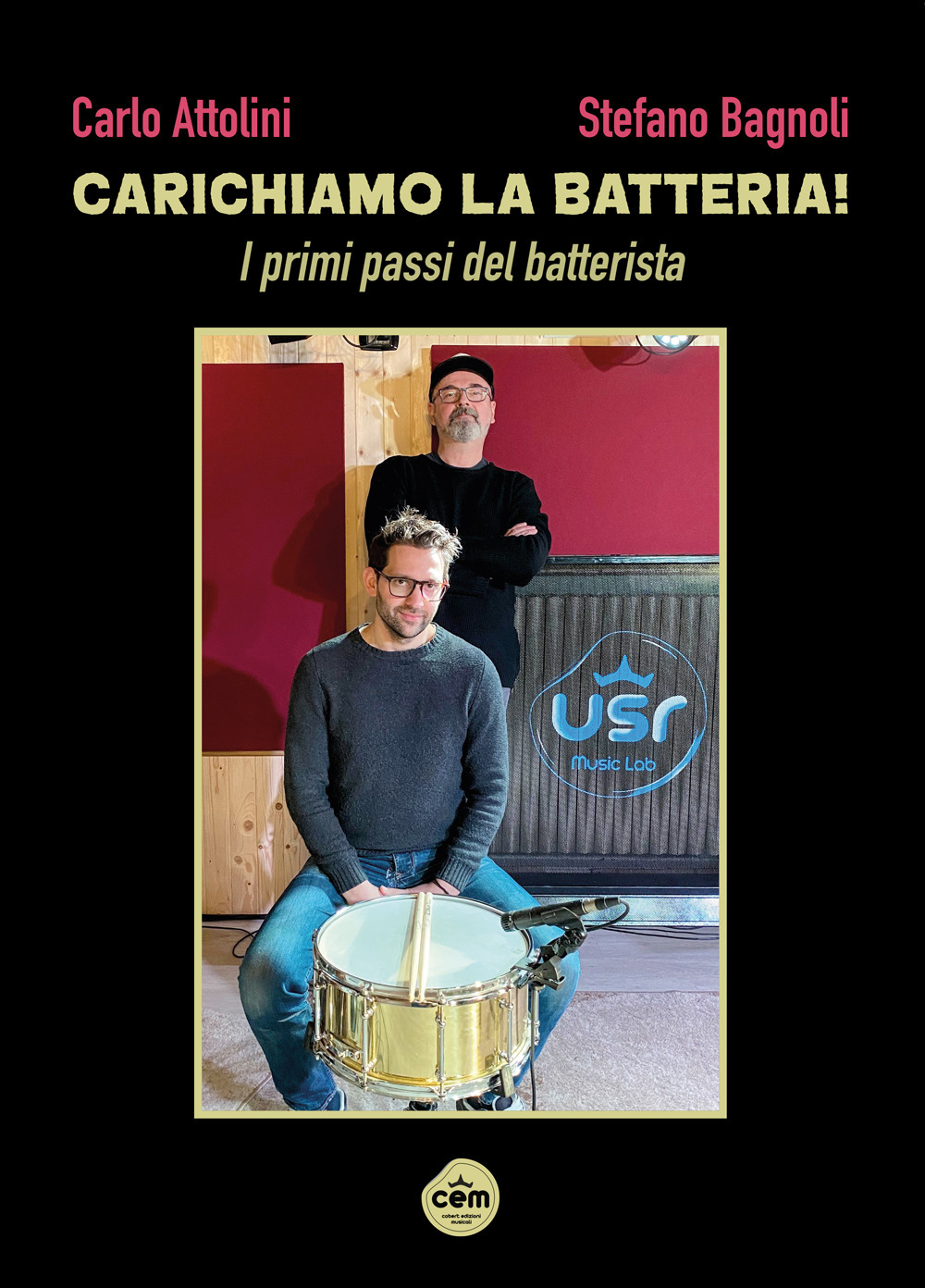 Carichiamo la batteria! I primi passi del batterista. Ediz. a spirale. Con video dimostrativi