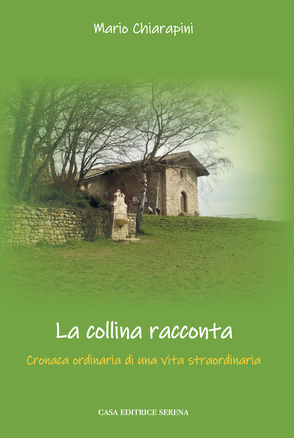 COLLINA RACCONTA (LA) - Chiarapini Mario - 9788894961126