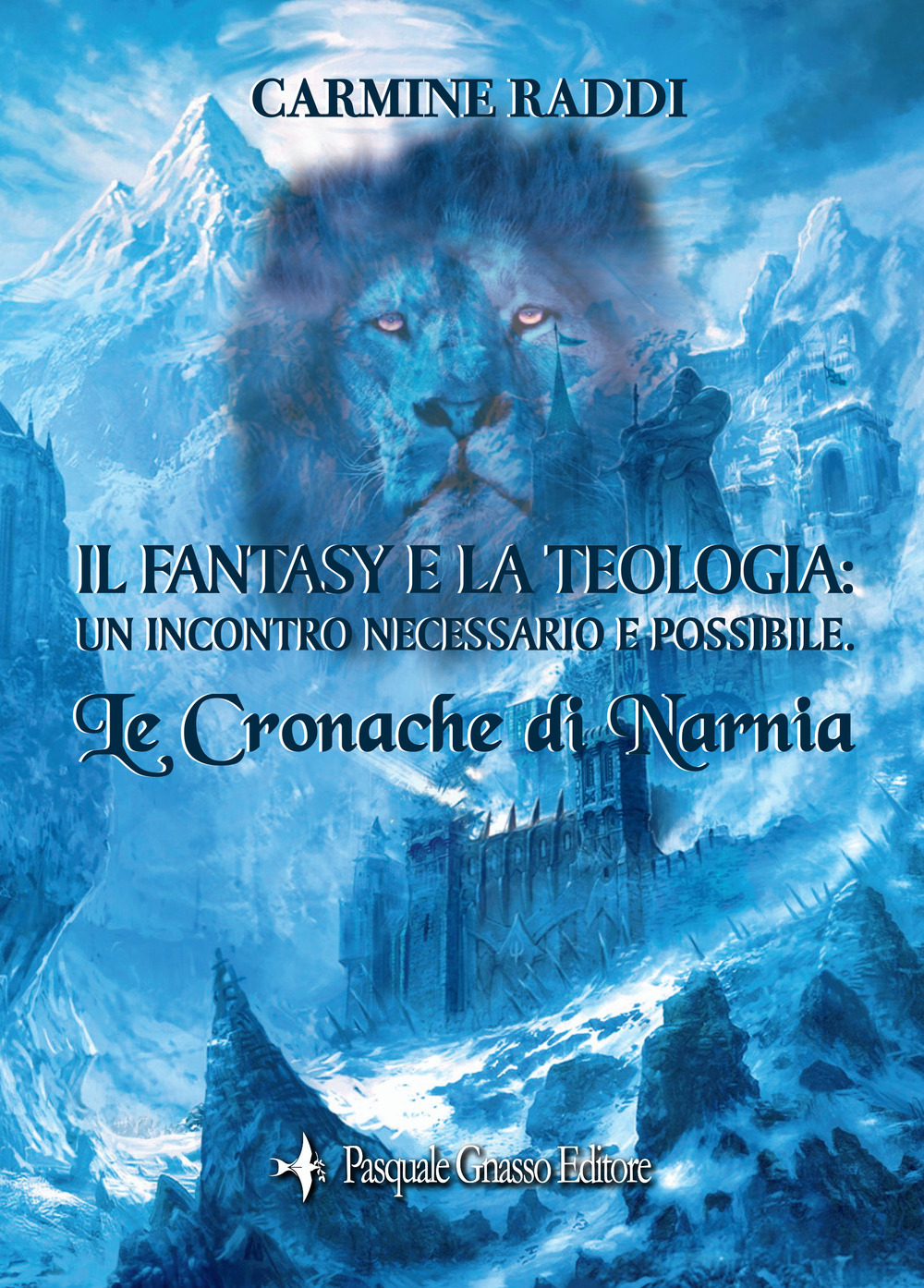 Le cronache di Narnia. Il fantasy e la teologia: un incontro necessario e possibile