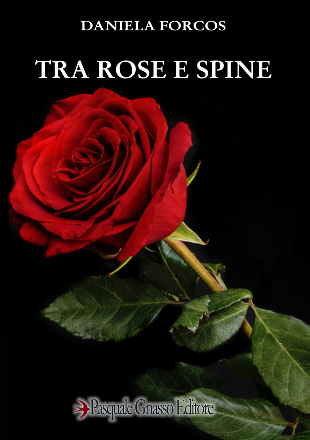 Tra rose e spine