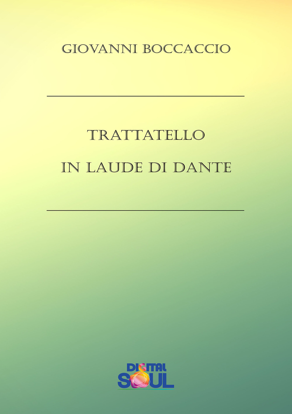 Trattatello in laude di Dante