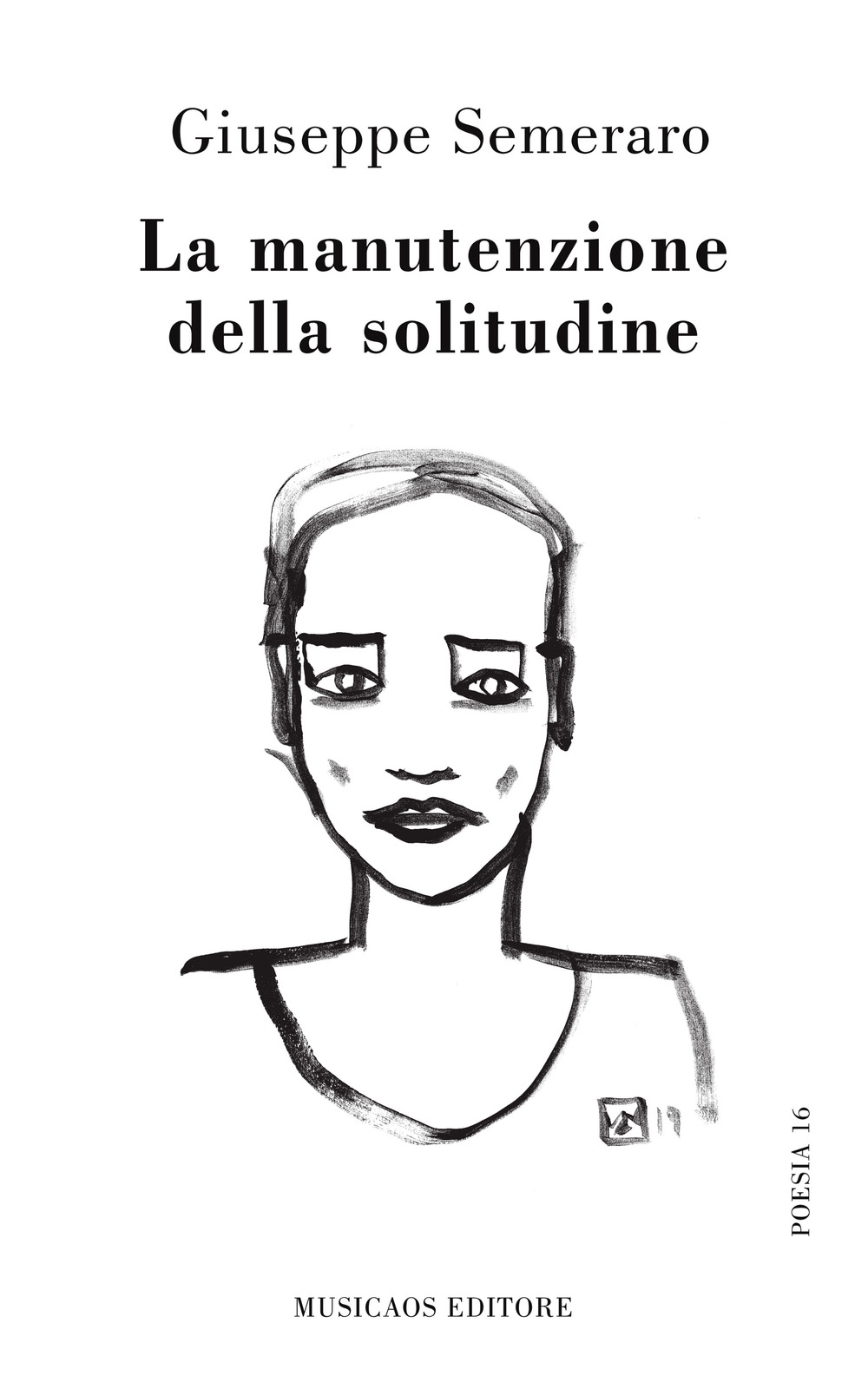 La manutenzione della solitudine