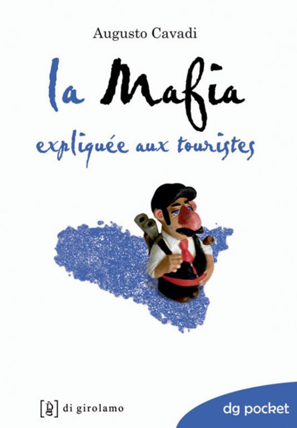 La mafia expliquée aux touristes