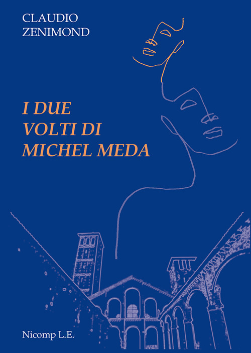 I due volti di Michel Meda