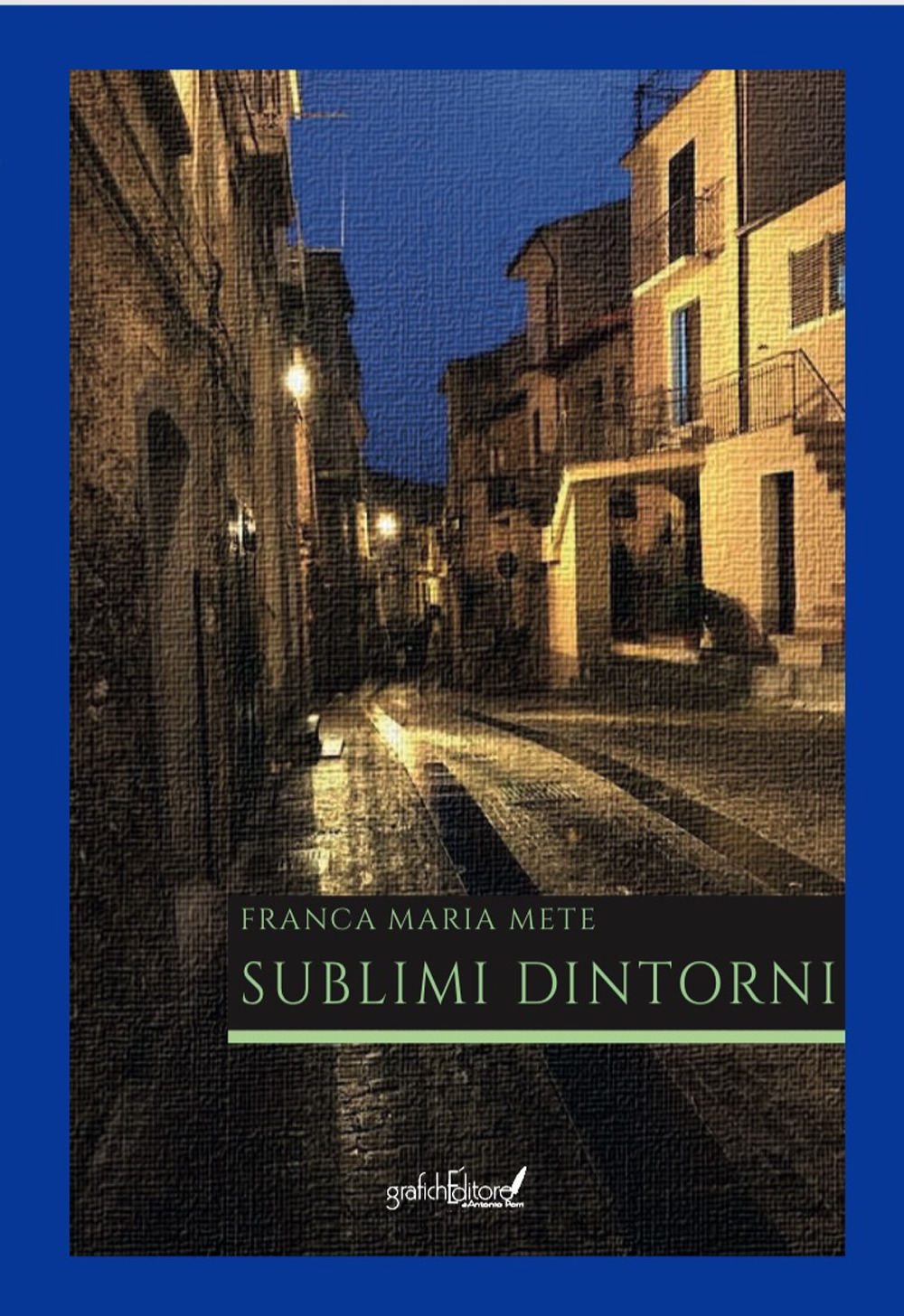Sublimi dintorni