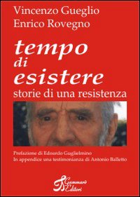 Tempo di esistere. Storie di una resistenza