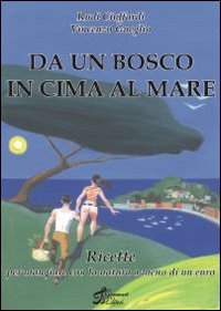 Da un bosco in cima al mare