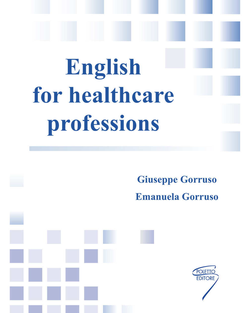 English for healthcare professions. Con Contenuto digitale per download e accesso online